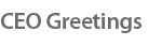 CEO Greetings