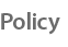 Policy