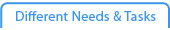 different needs and tasks